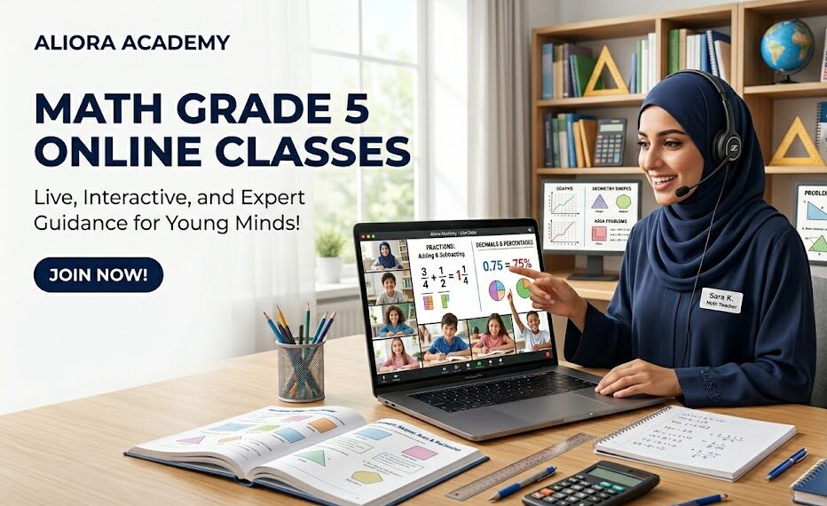 Grade 5 Math Online Classes - Aliora Academy
