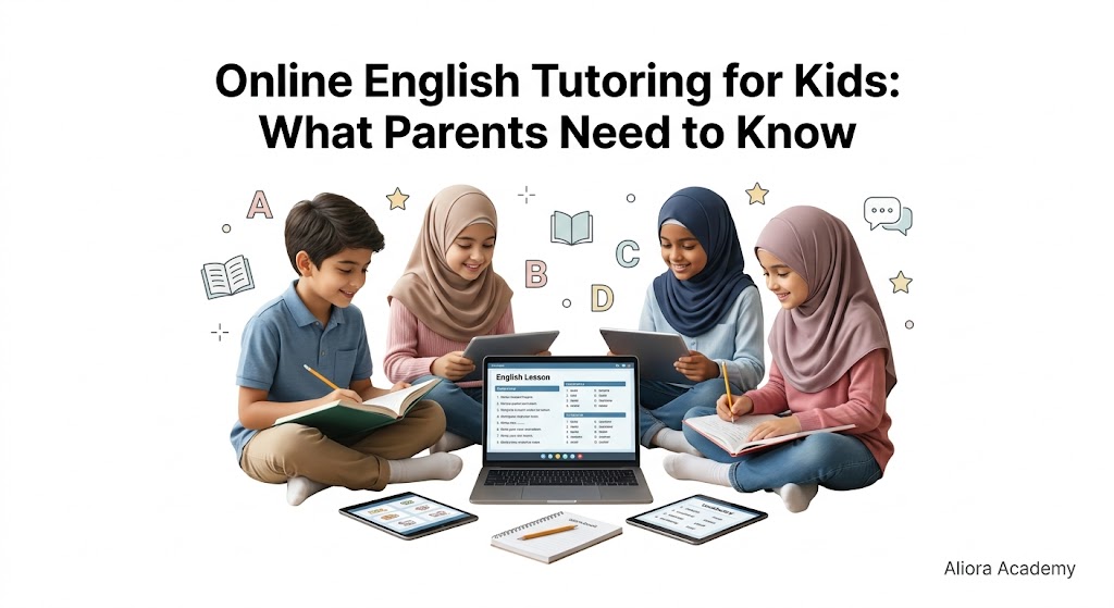 Online English Tutoring for Kids: What Parents Need to Know
