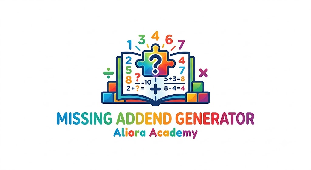 Missing Addend Generator – Free online tool for practicing missing addend problems